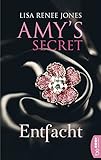 Entfacht: Amy's Secret (Das Geheimnis der Miss Bensen 1)