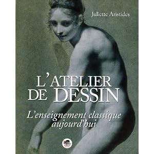 L'atelier de dessin - l'enseignement classique aujourd'hui (nouvelle édition)