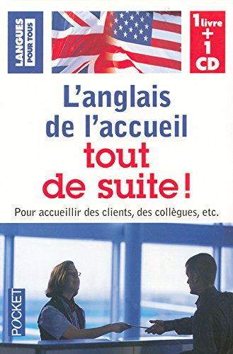 L'anglais de l'accueil tout de suite !