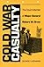 Produktbild Cold War Casualty: The Court-Martial of Major General Robert W. Grow