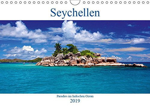 Seychellen - Paradies im Indischen Ozean (Wandkalender 2019 DIN A4 quer): Auf den Seychellen erfüllt sich der romantische Traum vom unberührten ... (Monatskalender, 14 Seiten ) (CALVENDO Orte)