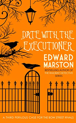 Date with the Executioner (Bow Street Rivals)