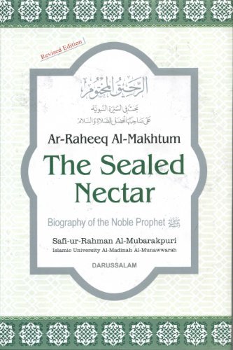 Preisvergleich Produktbild The Sealed Nectar: Biography of the Noble Prophet