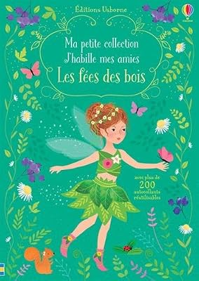 Usborne J'habille mes amies - Ma petite collection - Les fées des bois