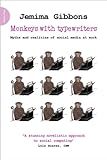 Image de Monkeys with Typewriters: Myths and realities of social media at work (English Edition)
