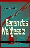 Image de Gegen das Weltgesetz (Science-Fiction-Roman): Eine Erziehungsanstalt im Jahre 3877