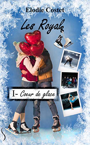 Ebooks gratuits en ligne télécharger EPUB Coeur de glace: Les Royals, T1 RTF DJVU FB2 by author
