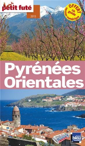 Petit Futé Pyrénées-Orientales Petit Futé Pyrénées-Orientales