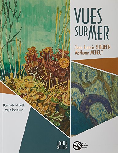 Download Vues sur mer : Jean Francis Auburtin - Mathurin Méheut Download Vues sur mer : Jean Francis Auburtin - Mathurin Méheut