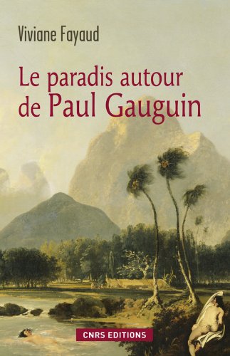 Download Le Paradis autour de Paul Gauguin Download Le Paradis autour de Paul Gauguin
