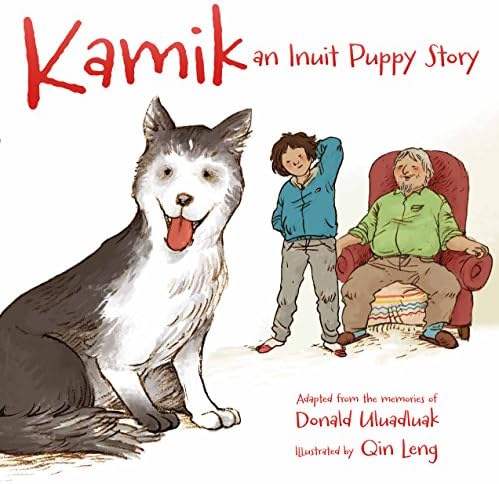 Kamik (English): An Inuit Puppy Story: 1 (Kamik, 1)