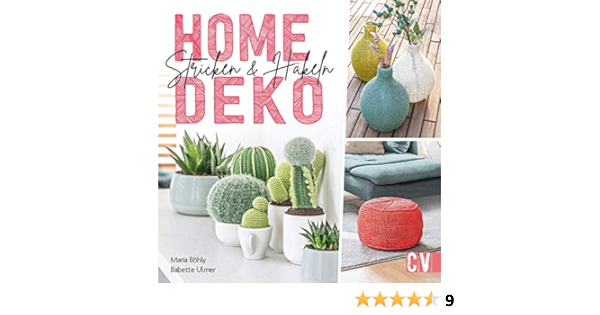 Home Deko Stricken Hakeln Stylische Wohn Accessoires Selbst Gestalten Vom Teppich Bis Zum Tischlaufer Hakel Und Strick Projekte In Aktuellen Farben Und Trend Motiven Ebook Ulmer Babette Bohly Maria Amazon De Kindle Shop