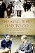 The King Who Had To Go: Edward VIII, Mrs Simpson and the Hidden Politics of the Abdication Crisis (English Edition) by 