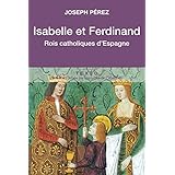 Isabelle et Ferdinand, rois catholiques d'Espagne