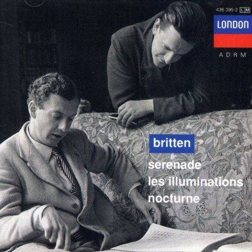 Britten: Serenade for tenor, horn and strings; Les Illuminations; Nocturne