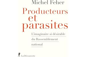 Producteurs et parasites: L'imaginaire si désirable du Rassemblement national