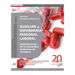 Auxiliar de Enfermería Personal Laboral  de la Administración de la Comunidad Autónoma de Cantabria. Temario Materias Específicas (Colección 330)