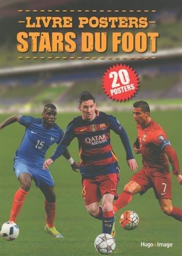 Livre posters Stars du foot francais Livre posters Stars du foot francais