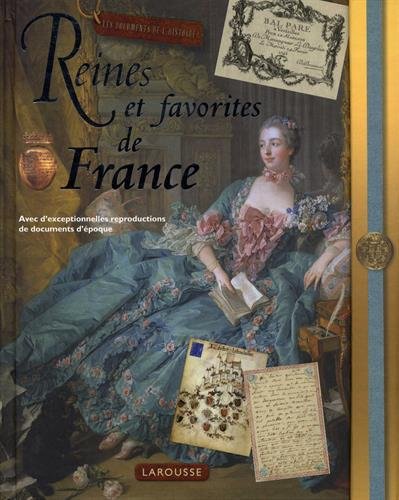 Reines et favorites de France en ligne Reines et favorites de France en ligne