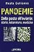 Produktbild Pandemie. Dalla peste all'aviaria: storia, letteratura, medicina