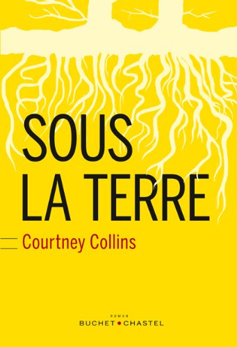 couverture de : Sous la terre