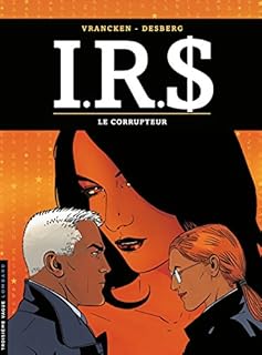jaquette livre I.R.$., tome 6 : Le Corrupteur