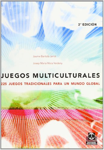 Download JUEGOS MULTICULTURALES. 225 juegos tradicionales para un mundo global (Educación Física / Pedagogía / Juegos) Download JUEGOS MULTICULTURALES. 225 juegos tradicionales para un mundo global (Educación Física / Pedagogía / Juegos)