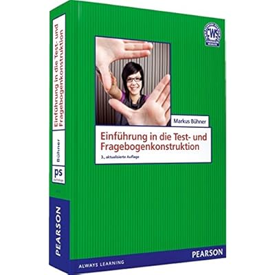 Einführung in die Test- und Fragebogenkonstruktion (Pearson Studium - Psychologie)