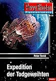 Image de Planetenroman 23: Expedition der Todgeweihten: Ein abgeschlossener Roman aus dem Perry Rhodan Universum (Perry Rhodan Planetenroman)