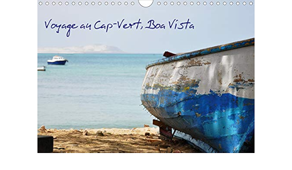Voyage Au Cap Vert Boa Vista Calendrier Mural 2021 Din A4 Horizontal Amazon De Francois Frederic Bucher