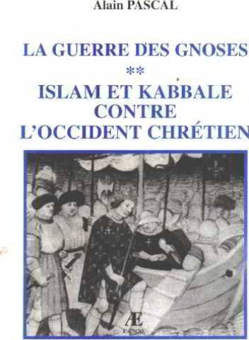Lire des livres gratuits en ligne sans téléchargement Islam et kabbale contre l'Occident chrétien (La guerre des gnoses.) by author 2911202430 PDF