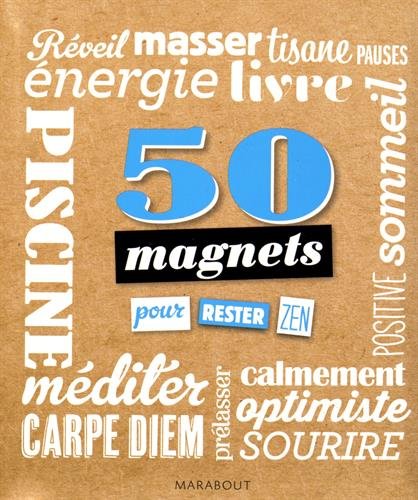 50 magnets pour rester zen francais