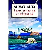 &Ouml;nce &Ccedil;ocuklar ve Kadınlar
