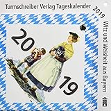 Image de Turmschreiber Tageskalender 2019: Witz und Weisheit aus Bayern