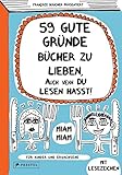 59 gute Gründe Bücher zu lieben, auch wenn du Lesen hasst! by 
