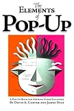 The Elements of Pop-Up: A Pop-up Book for Aspiring Paper Engineers by 