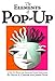 The Elements of Pop-Up: A Pop-up Book for Aspiring Paper Engineers by 