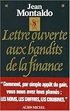 Lettre ouverte aux bandits de la finance