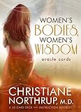 Women's Bodies, Women's Wisdom Oracle Cards by 