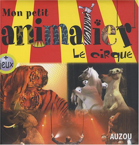 couverture de : Les animaux du cirque