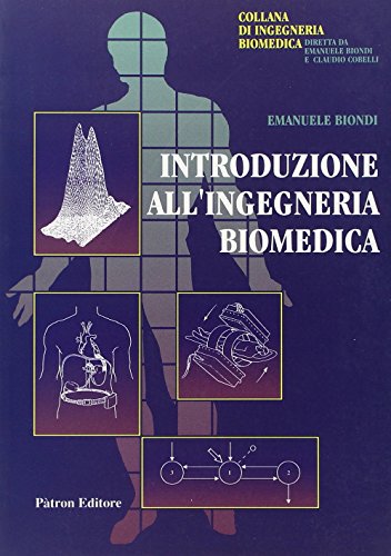 Introduzione all'ingegneria biomedica libro