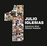1:Greatest Hits - Julio Iglesias