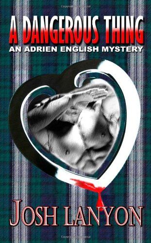 A Dangerous Thing