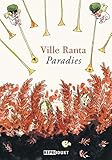 Paradies by Ville Ranta, Elina Kritzokat