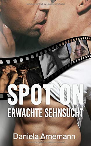 Spot on: Erwachte Sehnsucht