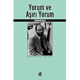 Yorum ve Aşırı Yorum