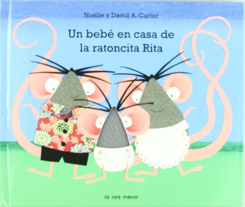Download Un bebé en casa de la ratoncita Rita (Luna Papel) Download Un bebé en casa de la ratoncita Rita (Luna Papel)