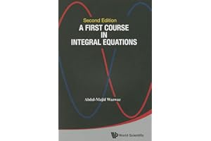 First Course Integ Equa (2nd Ed): 2nd Edition