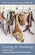 Curing & Smoking: River Cottage Handbook No.13