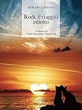 Image de Rodi, il viaggio infinito